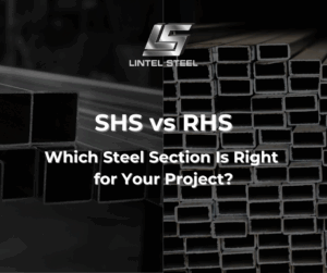 SHS vs RHS: 7 Key Differences to Pick the Right Steel